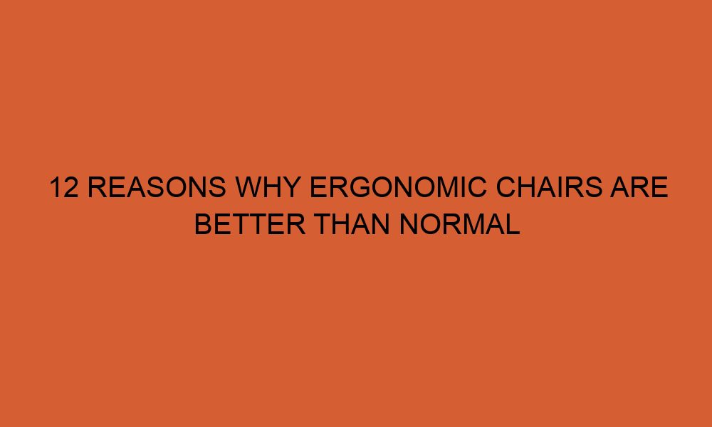 12 reasons why ergonomic chairs are better than normal office chairs 36234 1 - 12 Reasons Why Ergonomic Chairs Are Better Than Normal Office Chairs